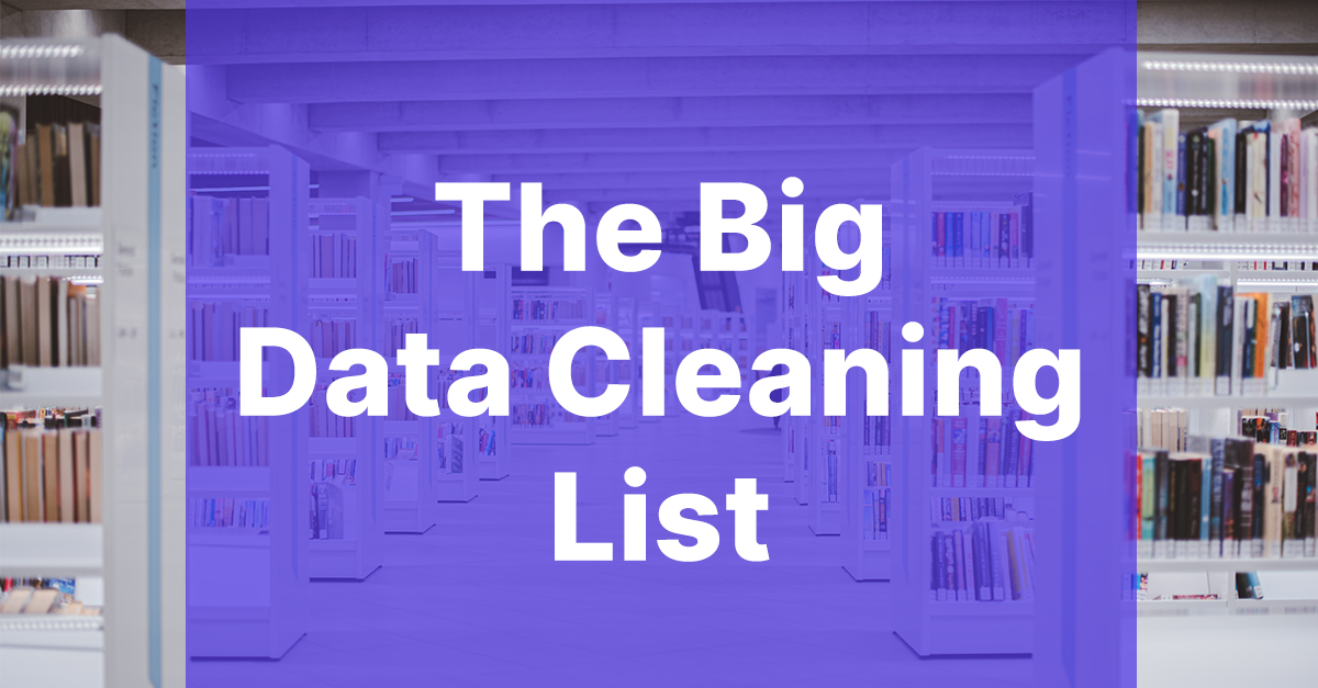 the-big-data-cleaning-list